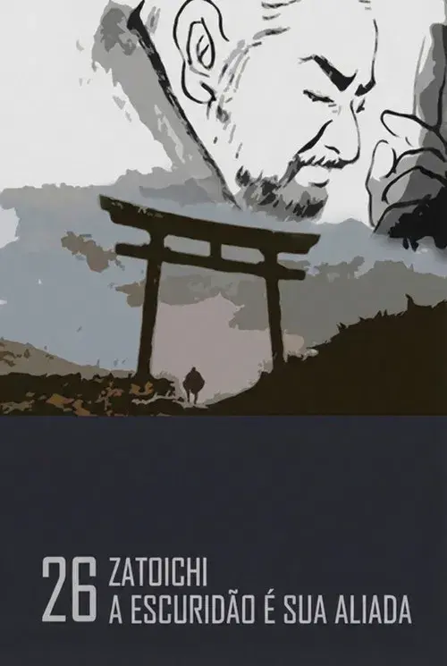 Zatoichi: A Escuridão é sua Aliada