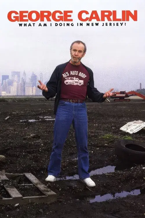 George Carlin: What Am I Doing in New Jersey?