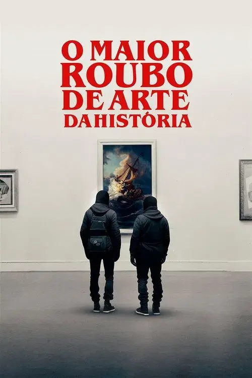 O Maior Roubo de Arte da História