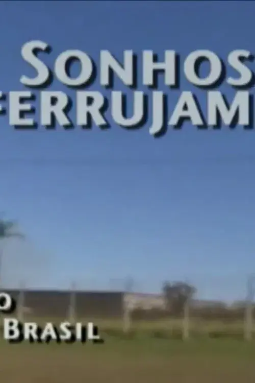 Sonhos Enferrujam – Gurgel e o Carro do Brasil