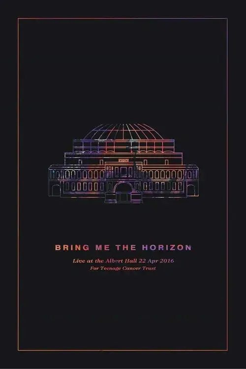 Bring Me the Horizon: Live at the Royal Albert Hall