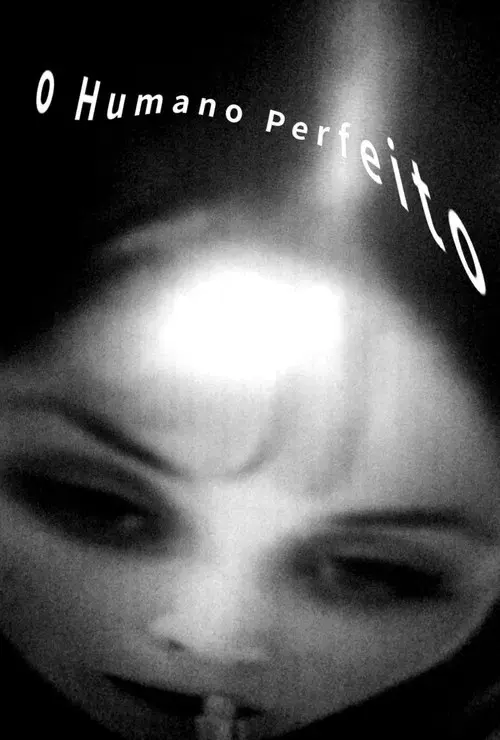 O Humano Perfeito