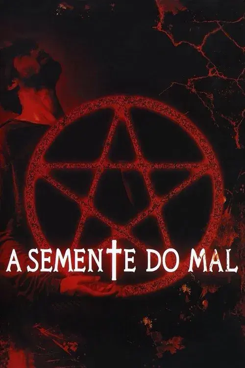 A Semente do Mal