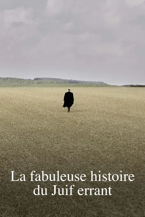 La Fabuleuse Histoire du Juif errant