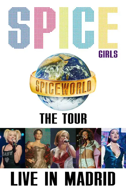 Spice Girls: Spiceworld Tour Live in Madrid