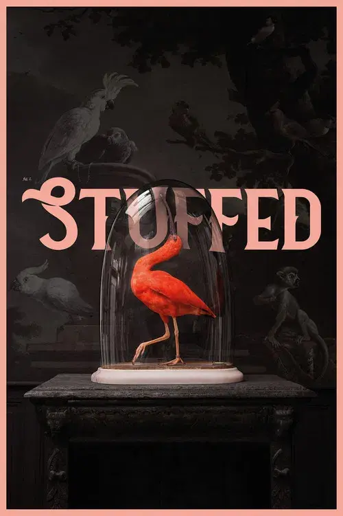 Stuffed: A Arte da Taxidermia