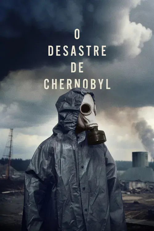 O Desastre de Chernobyl