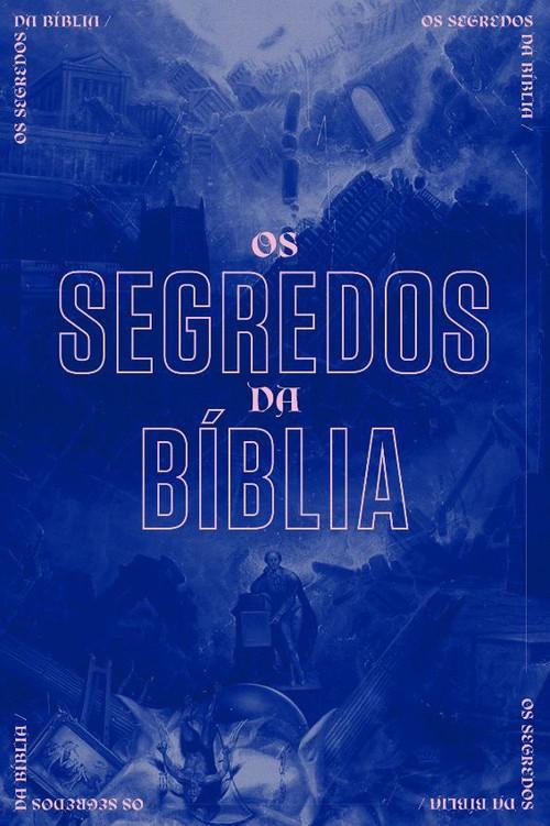 Os Segredos da Bíblia