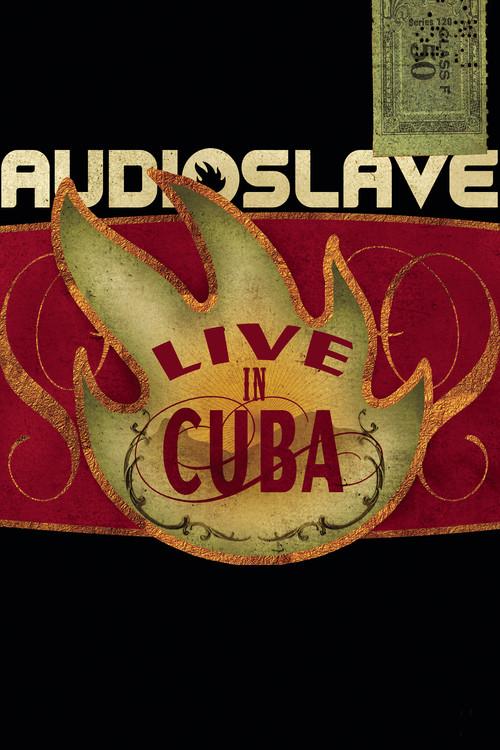 Audioslave - Live in Cuba