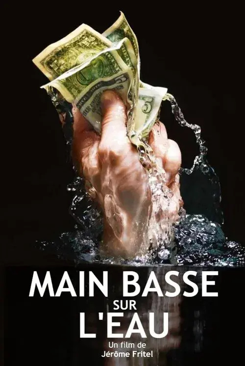 Main basse sur l'eau