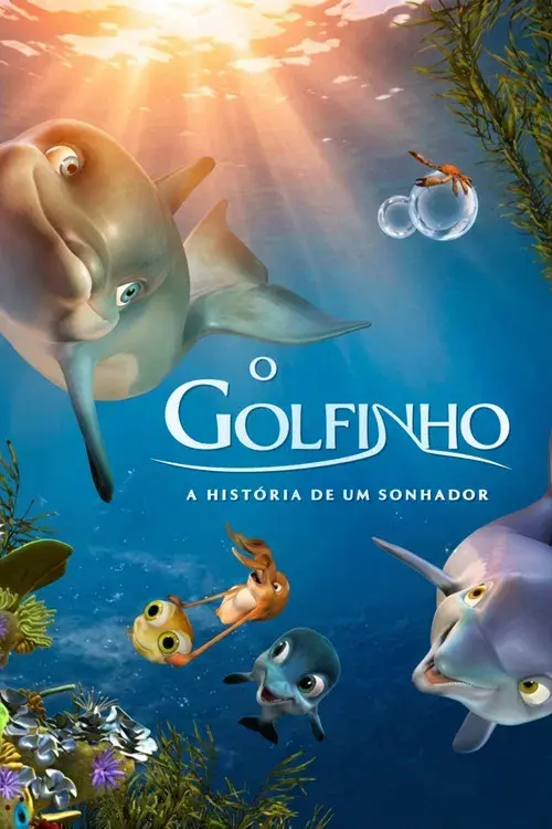 O Golfinho - A História de Um Sonhador