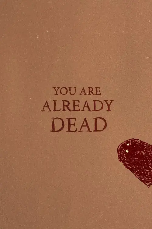 You Are Already Dead