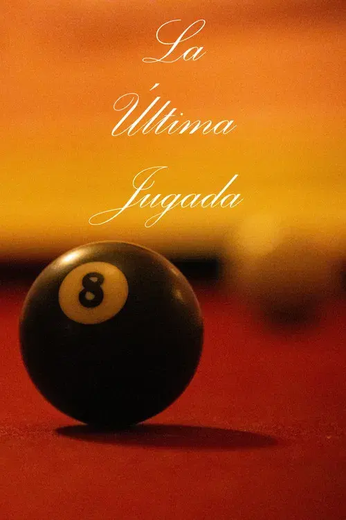 La Última jugada
