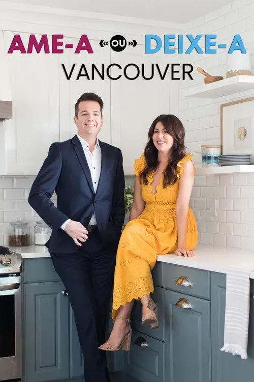 Ame-a ou Deixe-a: Vancouver