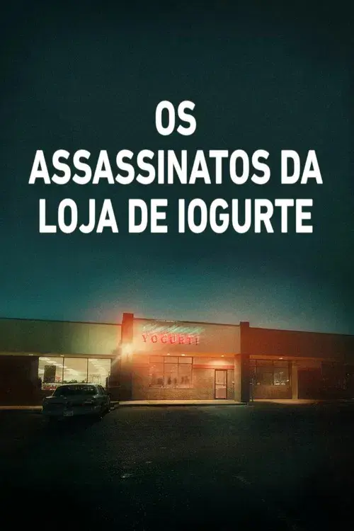 Os Assassinatos da Loja de Iogurte
