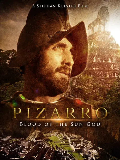 Pizarro: The Blood of the Sun-God
