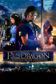 Pendragon: A Coragem de um Guerreiro