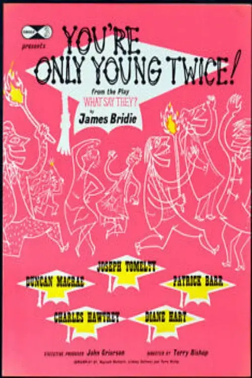 You're Only Young Twice!