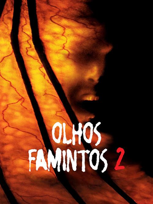Olhos Famintos 2