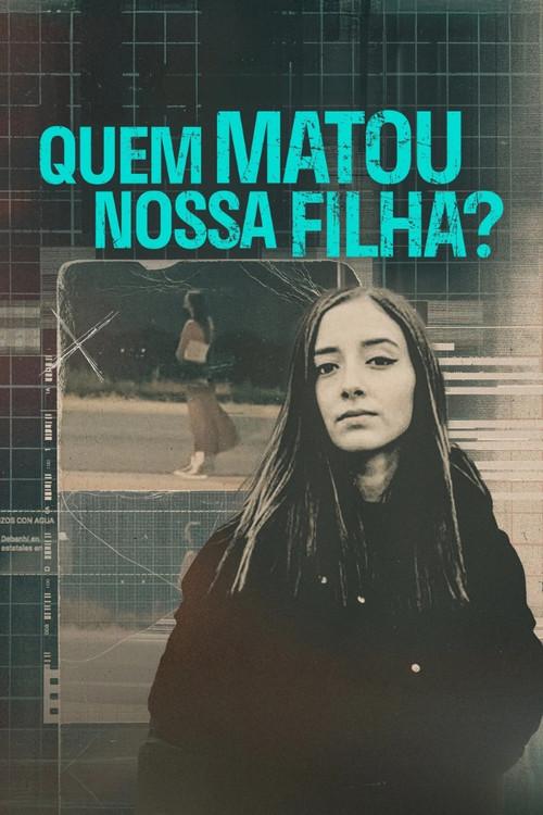 Quem Matou Nossa Filha?