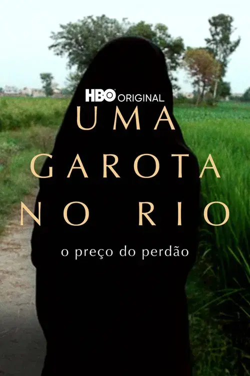 Uma Garota No Rio: O Preço Do Perdão