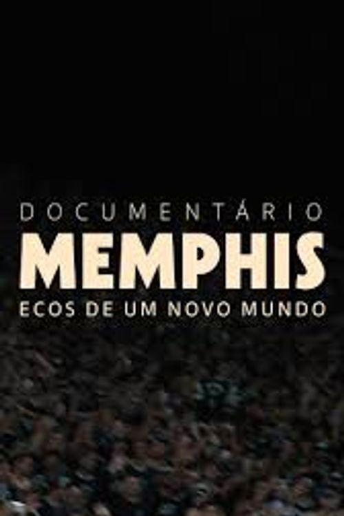 Memphis - Ecos de Um Novo Mundo