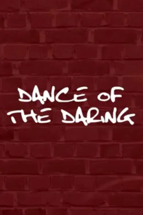 Dance of the Daring