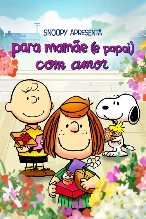 Snoopy Apresenta: Para Mamãe (e Papai) com Amor