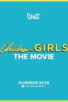 Chicken Girls: The Movie