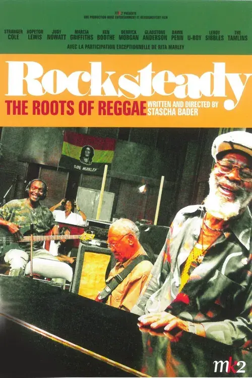 Rocksteady: The Roots of Reggae