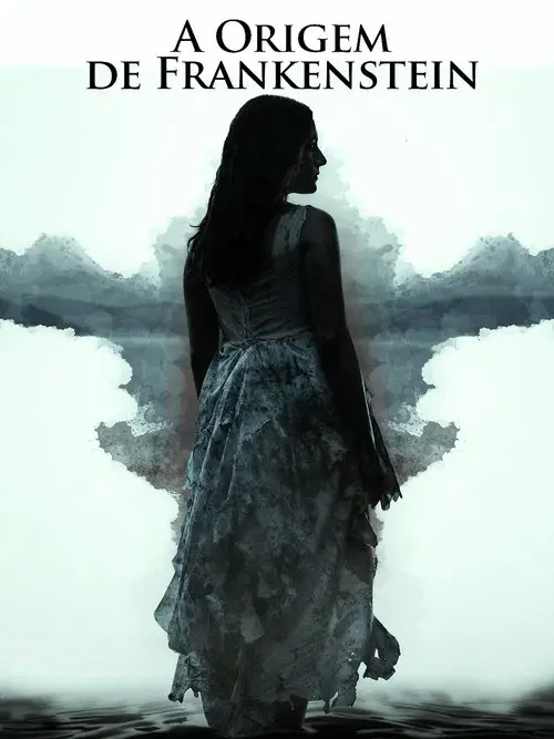 A Origem de Frankenstein