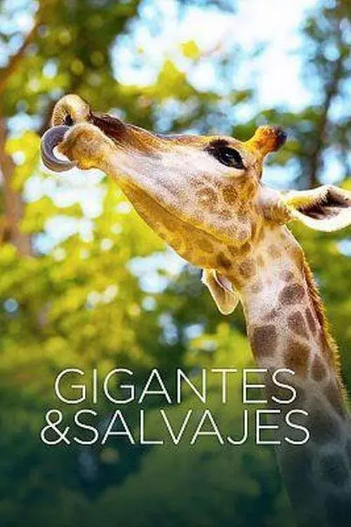 Gigantes y salvajes
