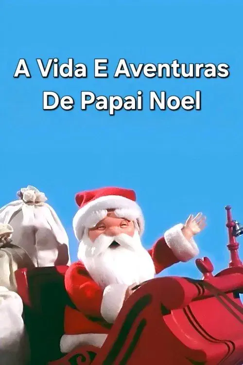 Vida e Aventuras de Papai Noel