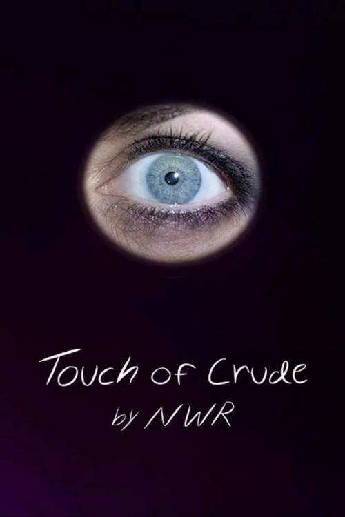 Touch of Crude