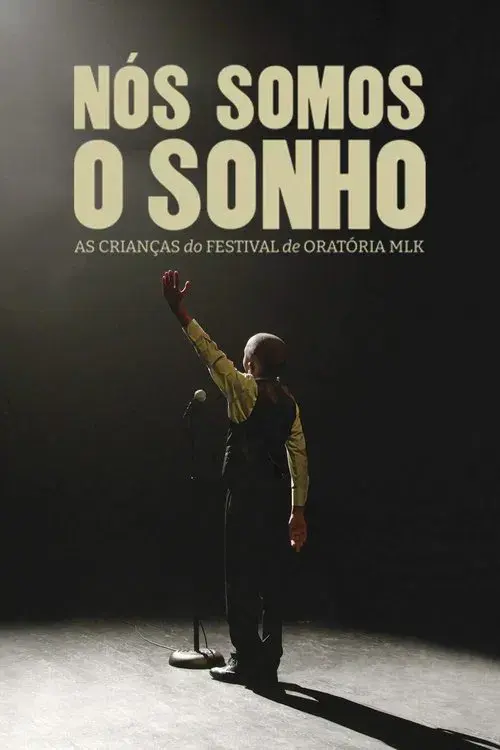 Nós Somos o Sonho - As Crianças do Festival de Oratória MLK