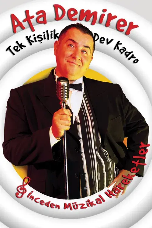 Ata Demirer: Tek Kişilik Dev Kadro