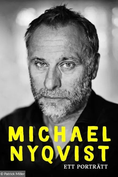 Michael Nyqvist - Ett porträtt