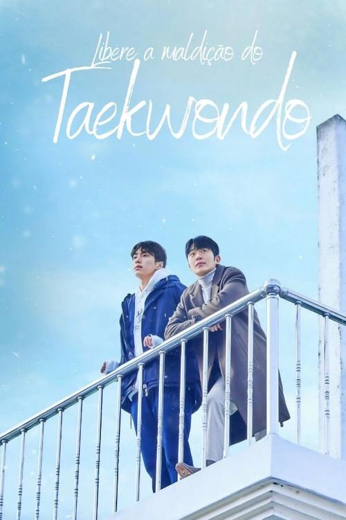 Libere a Maldição do Taekwondo