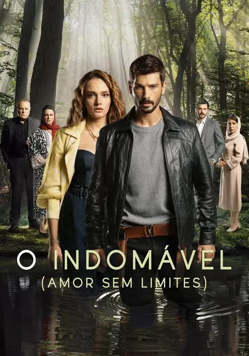 O Indomável - Amor Sem Limites