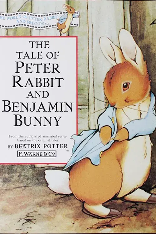 The World of Peter Rabbit and Friends: The Tale of Peter Rabbit and Benjamin Bunny