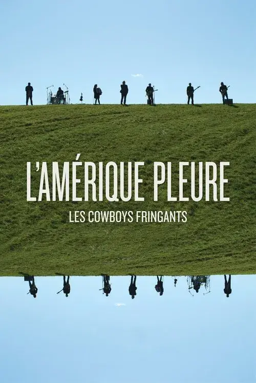 Les Cowboys Fringants - L’Amérique Pleure