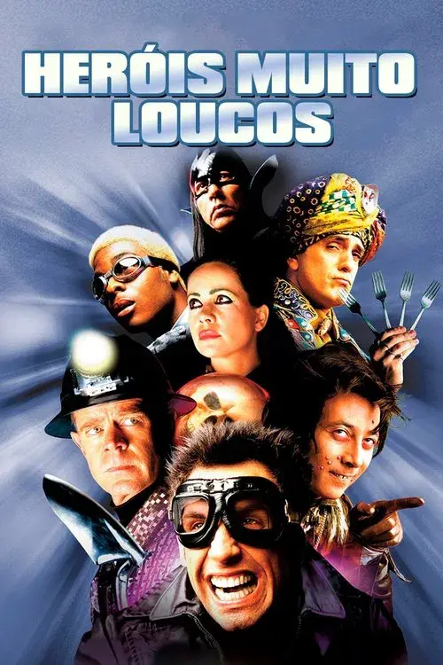 Heróis Muito Loucos