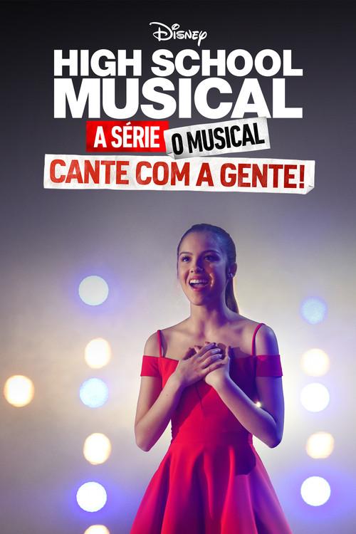 High School Musical: A Série: O Musical: Cante Com A Gente