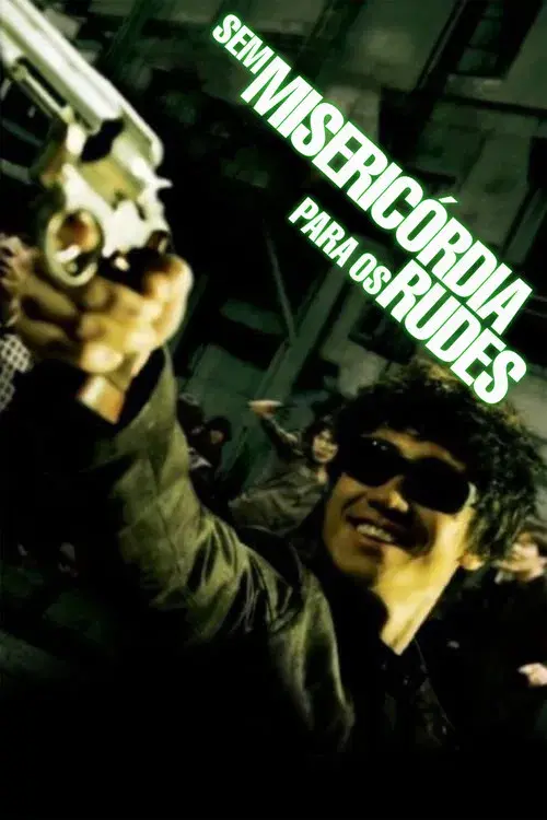 Sem Misericórdia para os Rudes
