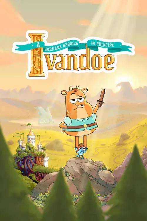 A Jornada Heroica do Príncipe Ivandoé