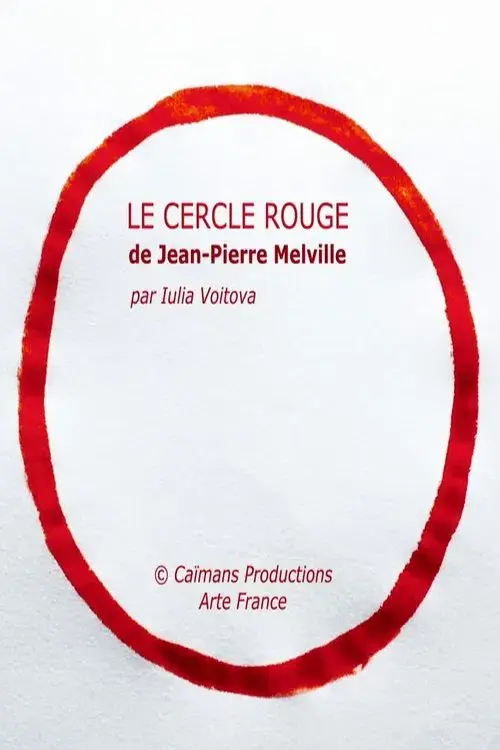 Short Cuts : Le Cercle rouge de Jean-Pierre Melville