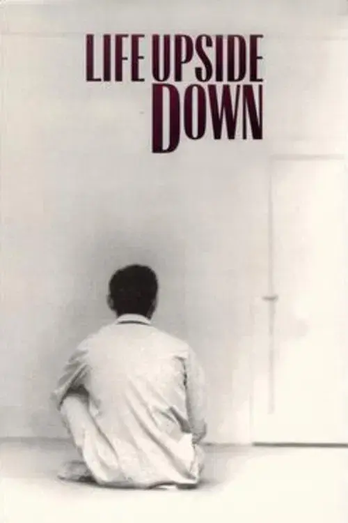Life Upside Down