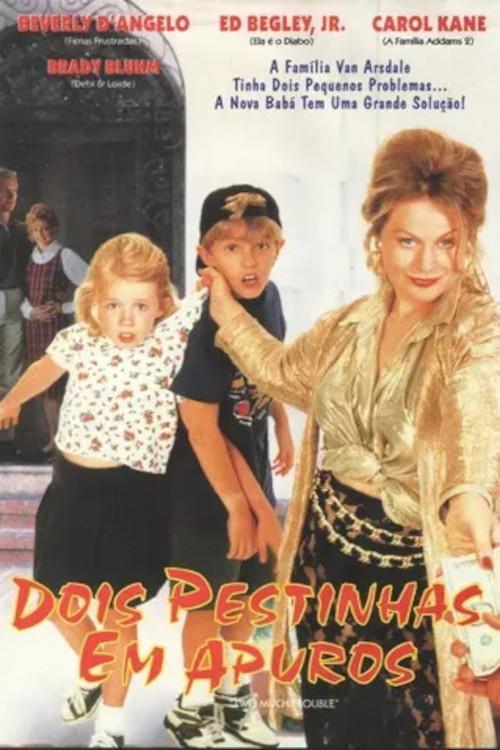 Dois Pestinhas em Apuros