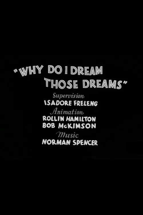 Why Do I Dream Those Dreams