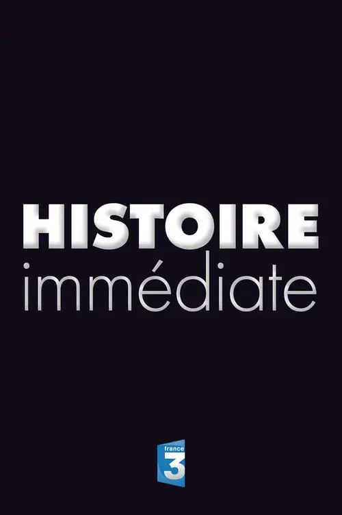 Histoire Immédiate